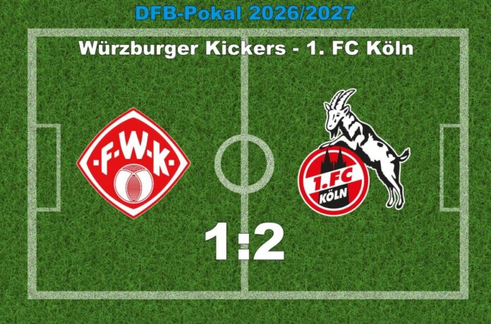 Ergebnis DFB-Pokal 1. Hauptrunde: Würzburger Kickers - 1. FC Köln 1:2